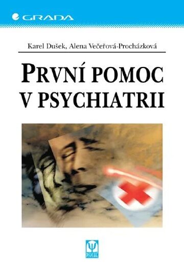 Obálka knihy První pomoc v psychiatrii