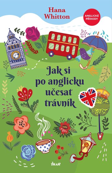 Obálka knihy Jak si po anglicku učesat trávník