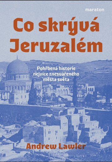 Obálka knihy Co skrývá Jeruzalém