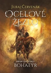 Bohatýr I - Ocelové žezlo