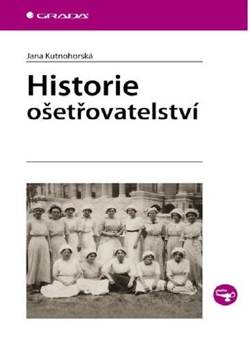 Obálka knihy Historie ošetřovatelství
