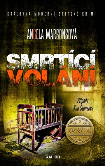 Obálka knihy Případy Kim Stoneové 13: Smrtící volání
