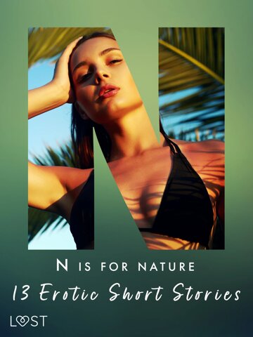 Obálka knihy N is for Nature - 13 Erotic Short Stories
