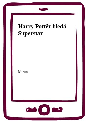 Obálka knihy Harry Pottěr hledá Superstar