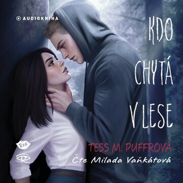 Obálka audioknihy Kdo chytá v lese