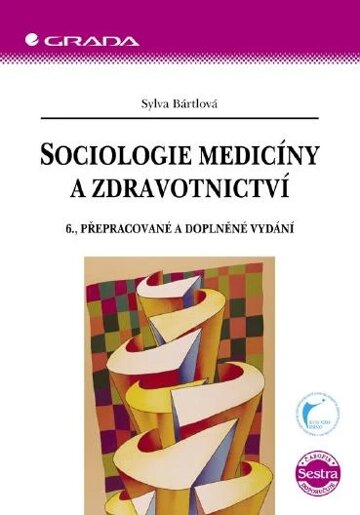 Obálka knihy Sociologie medicíny a zdravotnictví