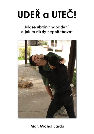 Obálka knihy Udeř a uteč!
