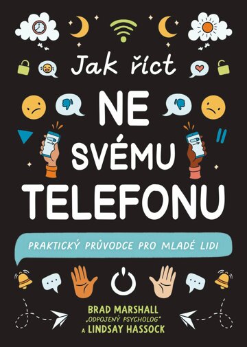 Obálka knihy Jak říct ne svému telefonu