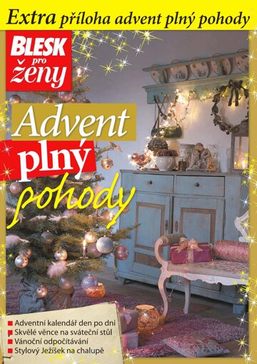 Obálka e-magazínu Příloha Blesku pro ženy Advent plný pohody - 16.11.2015