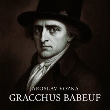 Obálka audioknihy Gracchus Babeuf
