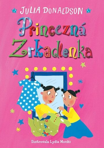Obálka knihy Princezná Zrkadlenka