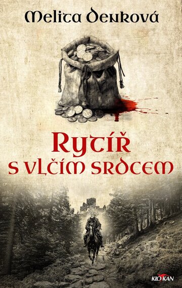 Obálka knihy Rytíř s vlčím srdcem