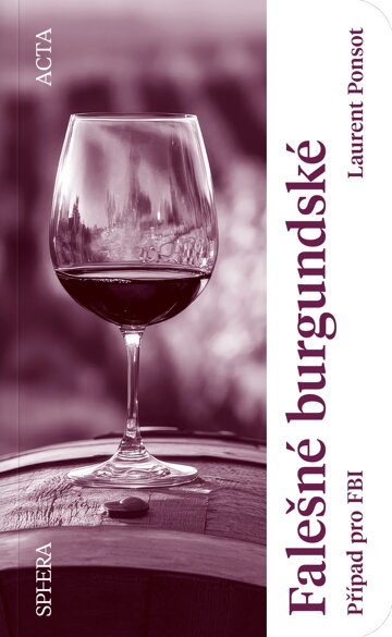 Obálka knihy Falešné burgundské