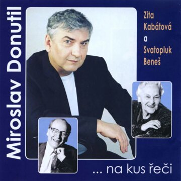 Obálka audioknihy Miroslav Donutil …..na kus řeči