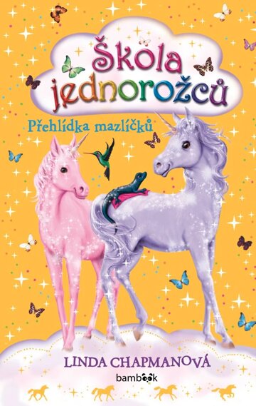 Obálka knihy Škola jednorožců – Přehlídka mazlíčků