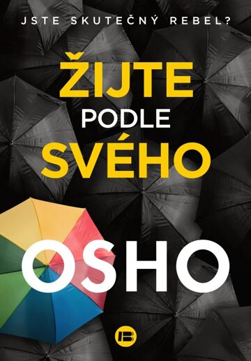 Obálka knihy Žijte podle svého