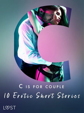 C is for Couples - 10 Erotic Short Stories