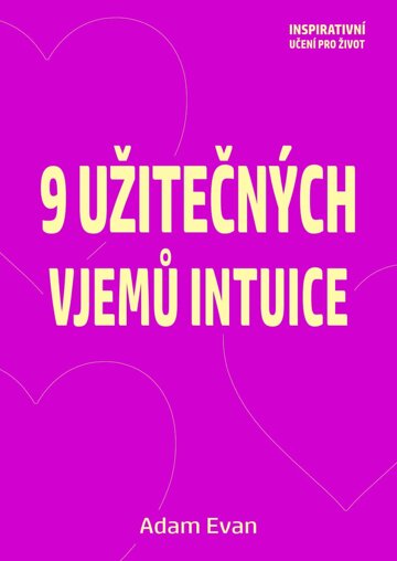 Obálka knihy 9 užitečných vjemů intuice