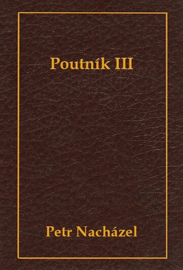 Obálka knihy Poutník III