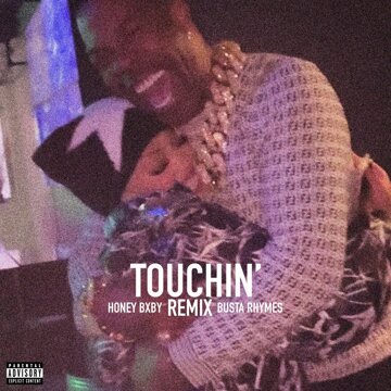 Obálka uvítací melodie Touchin’ (feat. Busta Rhymes)