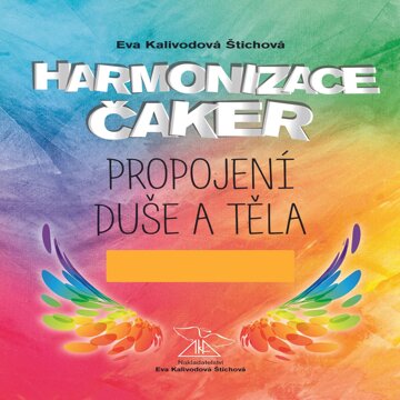 Obálka audioknihy Harmonizace čaker, propojení duše a těla