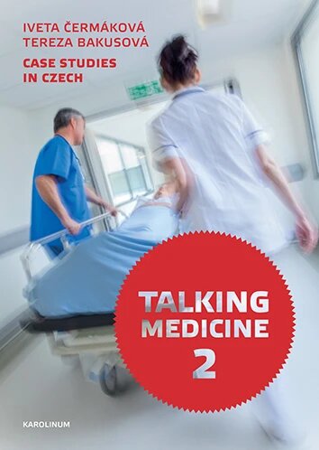 Obálka knihy Talking Medicine 2: Case Studies in Czech