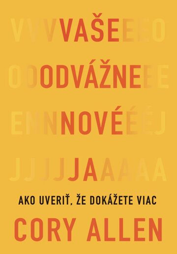 Obálka knihy Vaše odvážne nové Ja