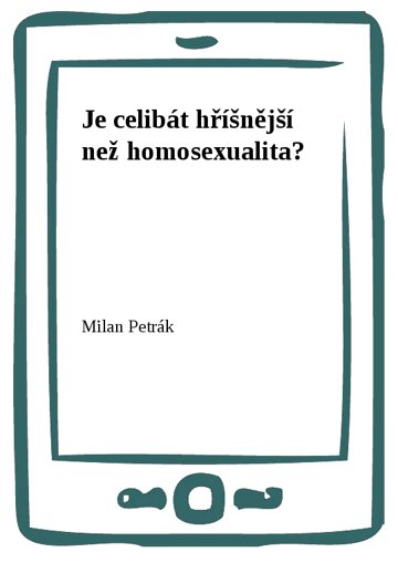 Obálka knihy Je celibát hříšnější než homosexualita?