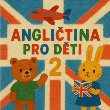 Obálka audioknihy Angličtina pro děti 2