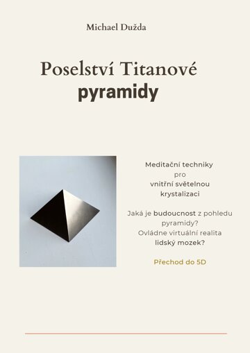 Obálka knihy Poselství Titanové pyramidy