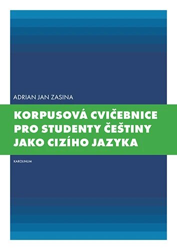 Obálka knihy Korpusová cvičebnice pro studenty češtiny jako cizího jazyka