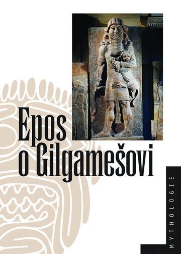 Obálka knihy Epos o Gilgamešovi