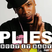 Bust It Baby Part 2