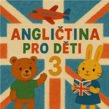 Obálka audioknihy Angličtina pro děti 3