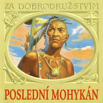 Obálka audioknihy Poslední Mohykán