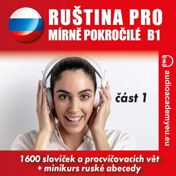 Obálka audioknihy Ruština pro mírně pokročilé B1, část 1