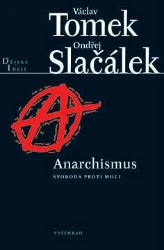 Obálka knihy Anarchismus / Svoboda proti moci