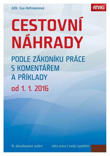 Obálka e-magazínu Cestovní náhrady podle zákoníku práce s komentářem a příklady od 1. 1. 2016