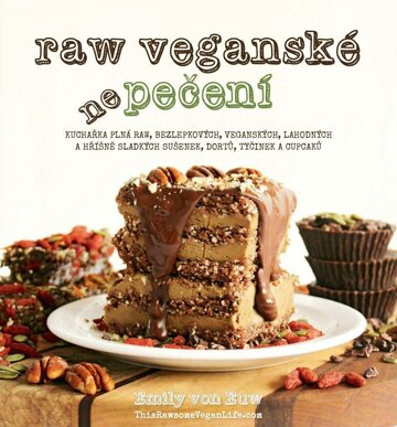 Obálka e-magazínu RAW veganské nepečení – Kuchařka plná raw, bezlepkových, veganských, lahodných a hříšně sladkých sušenek, dortů, tyčinek a cupcaků