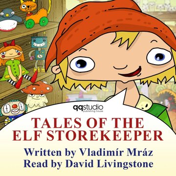 Obálka audioknihy Tales of the Elf Storekeeper
