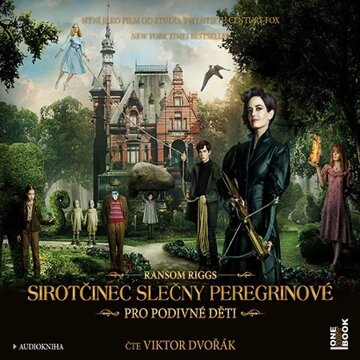 Obálka audioknihy Sirotčinec slečny Peregrinové pro podivné děti