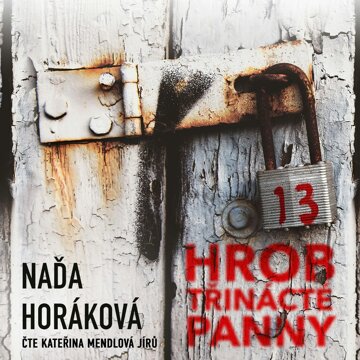 Obálka audioknihy Hrob třinácté panny