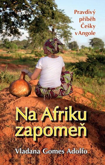Obálka knihy Na Afriku zapomeň