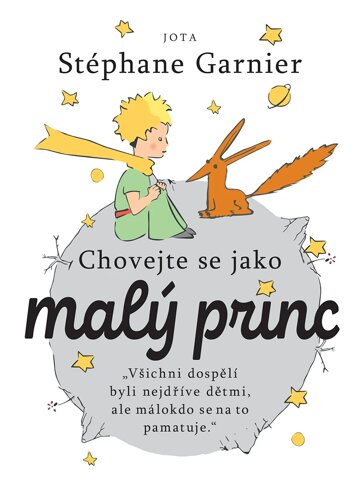 Obálka knihy Chovejte se jako malý princ