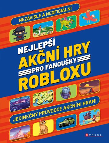 Obálka knihy Nejlepší akční hry pro fanoušky Robloxu