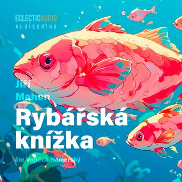 Obálka audioknihy Rybářská knížka