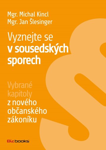 Obálka knihy Vyznejte se v sousedských sporech