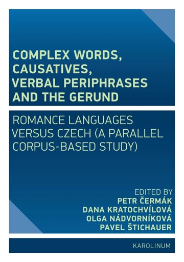 Obálka knihy Complex Words, Causatives, Verbal Periphrases and the Gerund