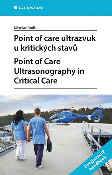 Obálka knihy Point of care ultrazvuk u kritických stavů Point of Care Ultrasonography in Critical Care