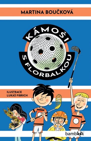Obálka knihy Kámoši s florbalkou